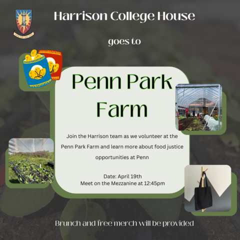 flyer for Harrison service event: Harrison goes to Penn Park farm